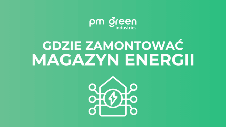 Gdzie zamontować magazyn energii?