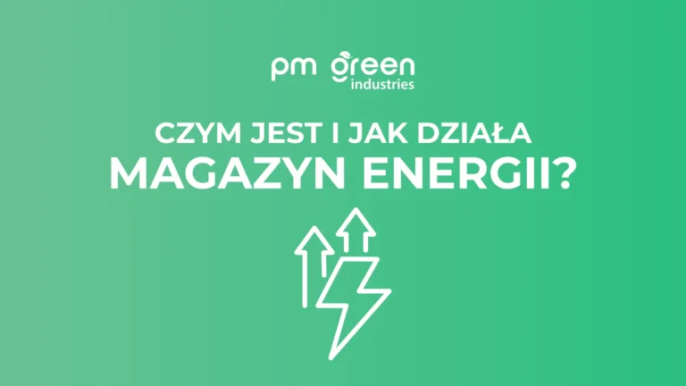Co to jest magazyn energii i jak działa?