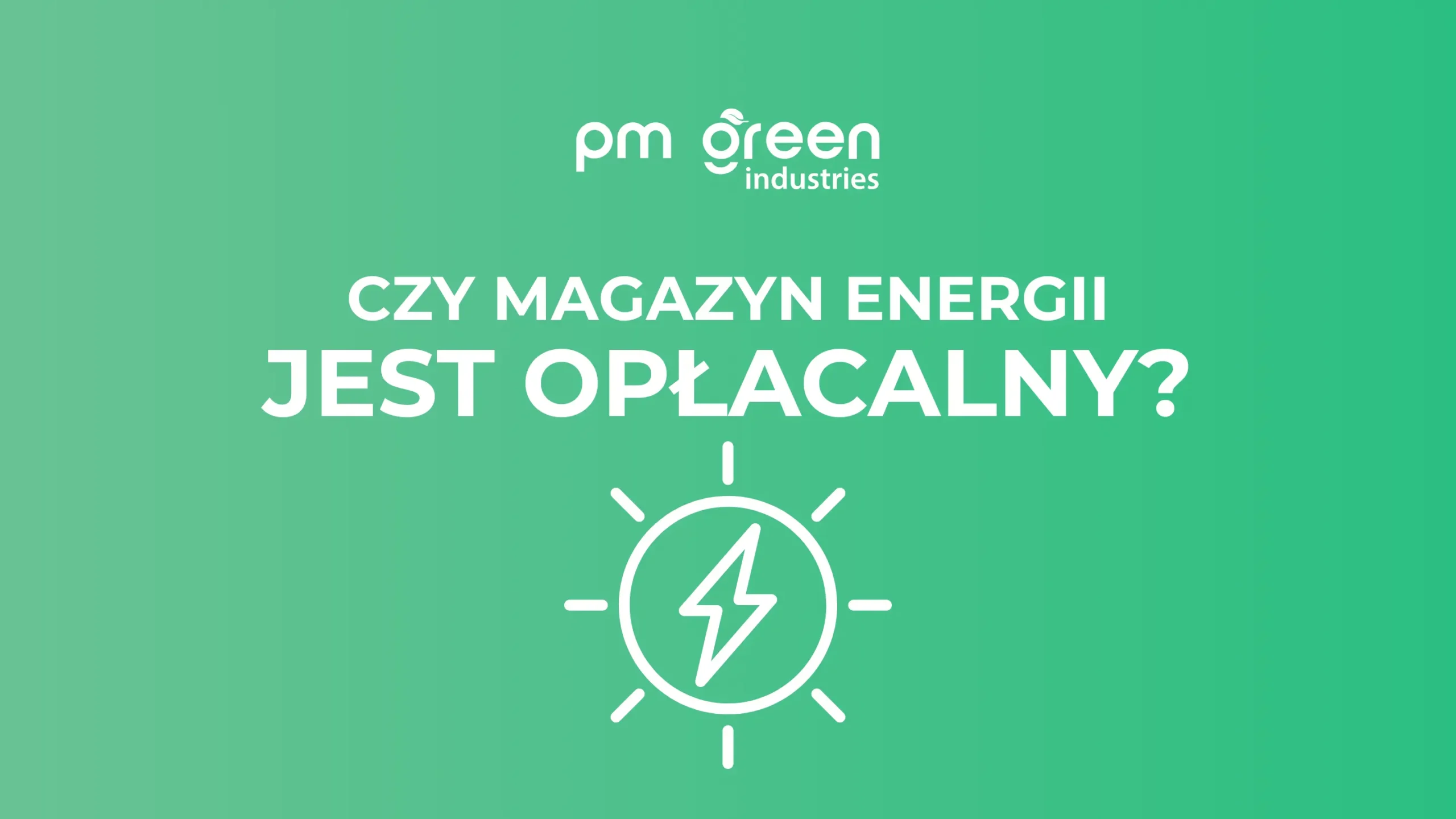 Czy magazyn energii się opłaca?