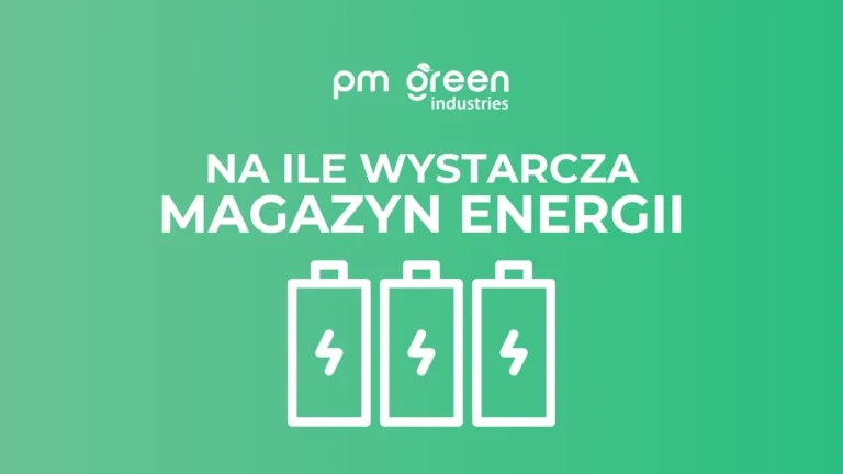 Magazyn energii – na ile wystarcza?