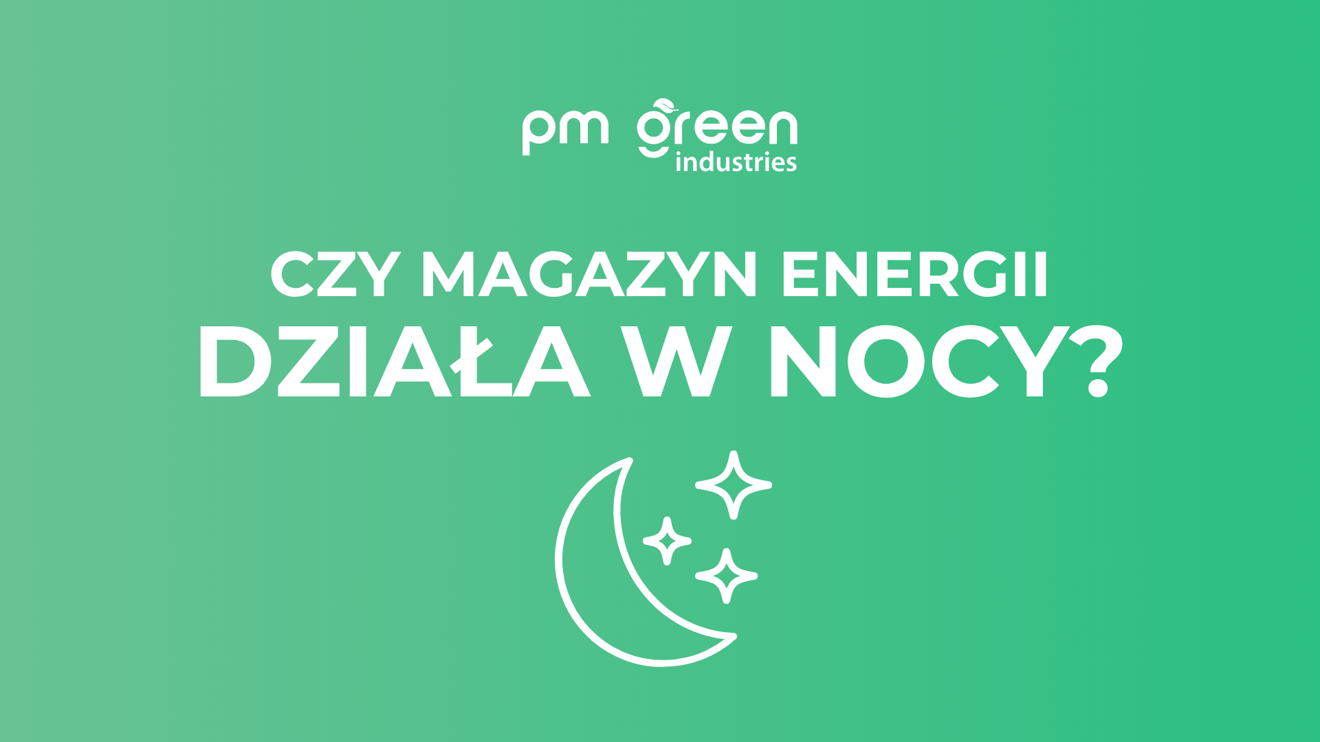czy magazyn energii działa w nocy