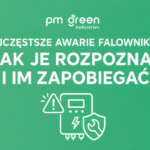 najczestsze awarie falownikow